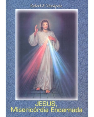 JESUS MISERICORDIA ENCARNADA