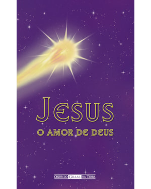 JESUS, O AMOR DE DEUS