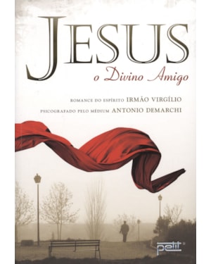 JESUS O DIVINO AMIGO