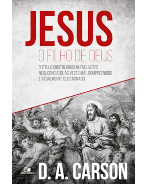 Jesus, o filho de deus