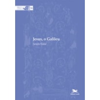 JESUS, O GALILEU