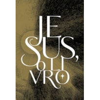 JESUS, O LIVRO - EDIÇÃO DE LUXO, COM CAPA DURA, PINTURA TRILATERAL E ILUSTRAÇÕES INTERNAS