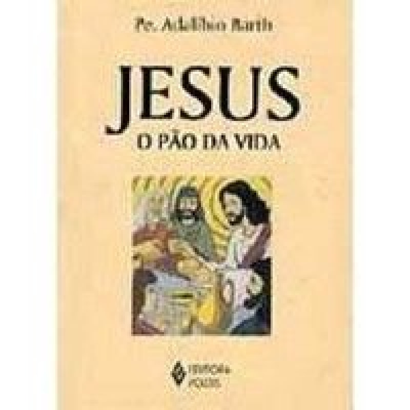 JESUS O PAO DA VIDA