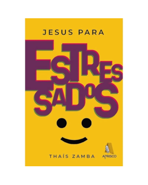 JESUS PARA ESTRESSADOS