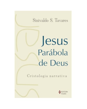 JESUS - PARABOLA DE DEUS