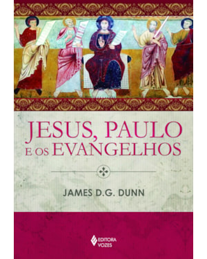 JESUS, PAULO E OS EVANGELHOS