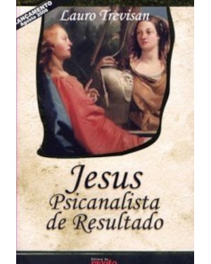 JESUS - PSICANALISTA DE RESULTADO - 1