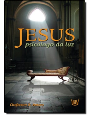 JESUS -  PSICOLOGO DA LUZ