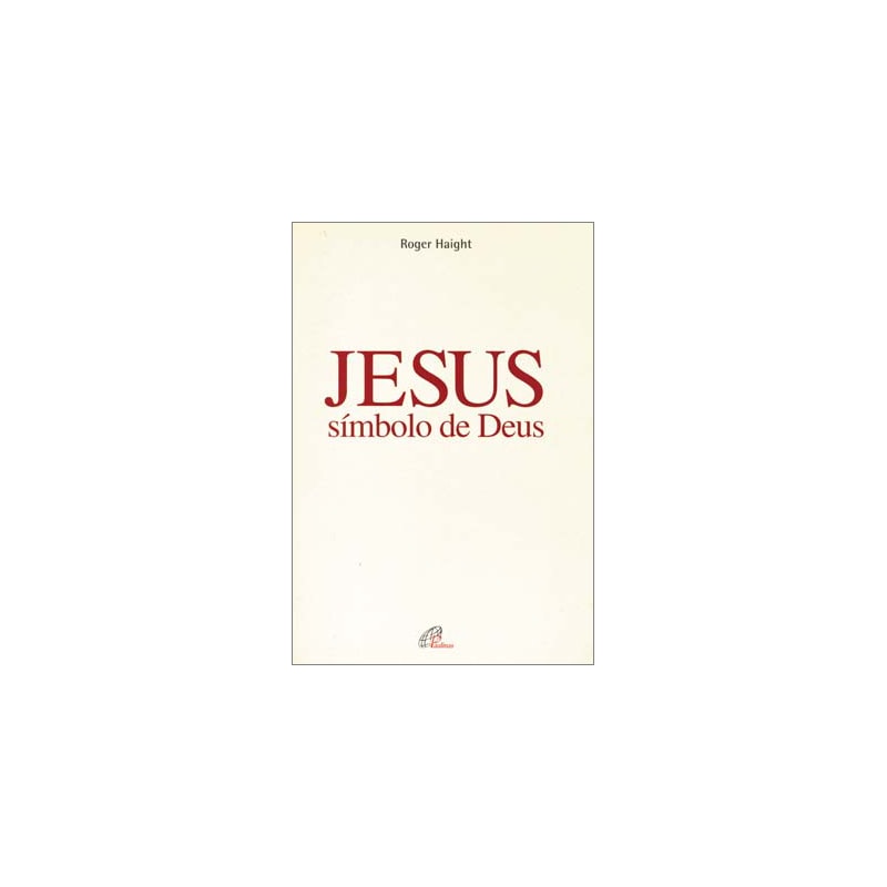 JESUS, SÍMBOLO DE DEUS