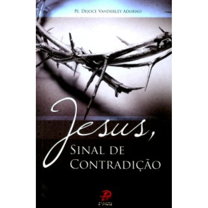 JESUS SINAL DE CONTRADIÇÃO