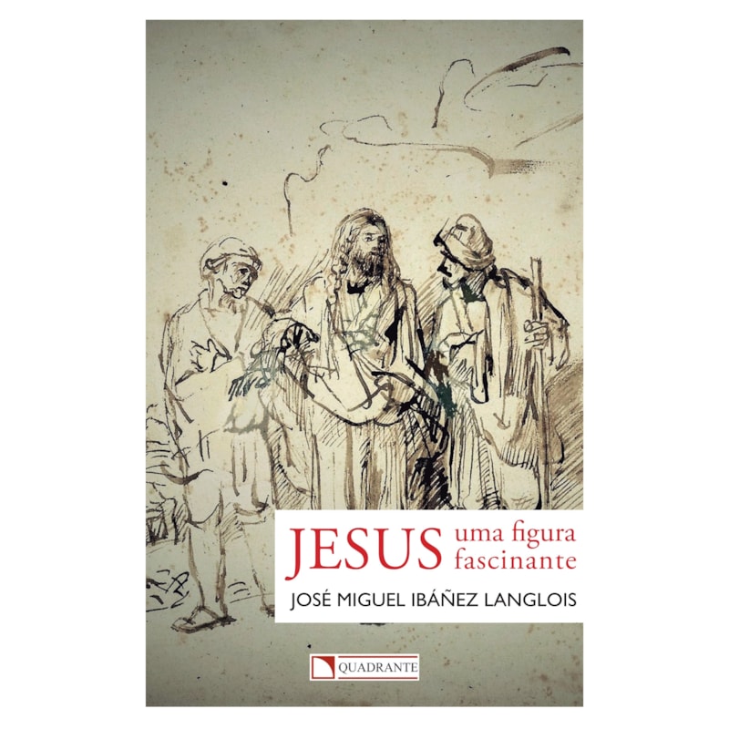 JESUS: UMA FIGURA FASCINANTE