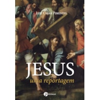 Jesus: uma reportagem