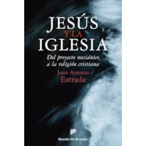 JESÚS Y LA IGLESIA