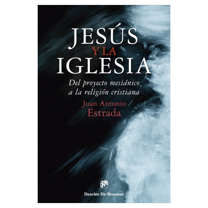 JESÚS Y LA IGLESIA