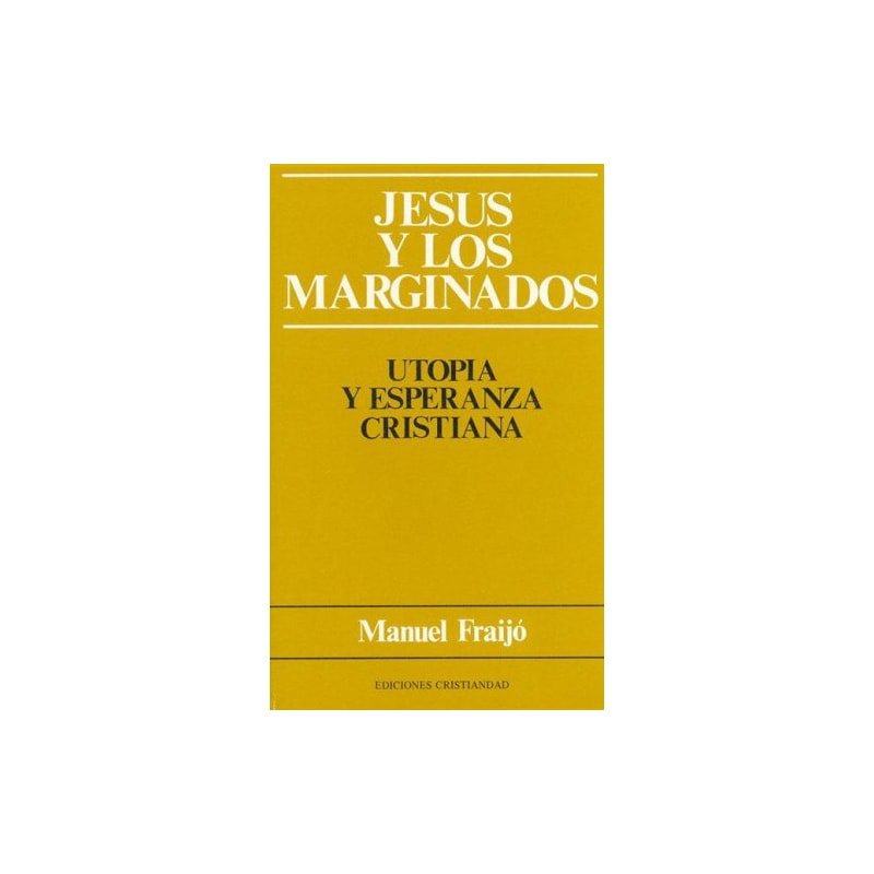JESUS Y LOS MARGINADOS