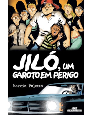 JILÓ, UM GAROTO EM PERIGO