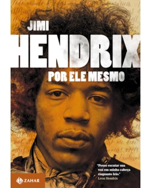 JIMI HENDRIX POR ELE MESMO