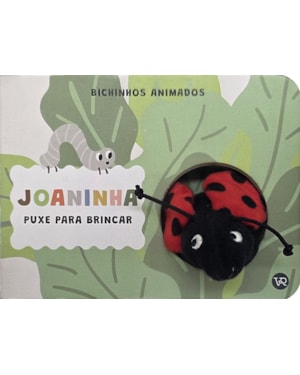 Joaninha - Puxe para brincar