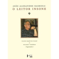 João alexandre barbosa: o leitor insone