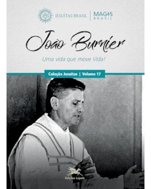 JOÃO BURNIER: UMA VIDA QUE MOVE VIDA!