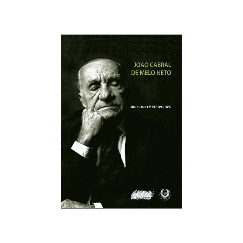 João cabral de melo neto: um autor em perspectiva