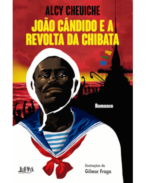 João Cândido e a revolta da chibata