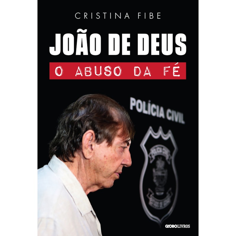 JOÃO DE DEUS: O ABUSO DA FÉ