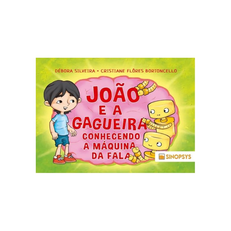 JOÃO E GAGUEIRA: CONHECENDO A MÁQUINA DA FALA