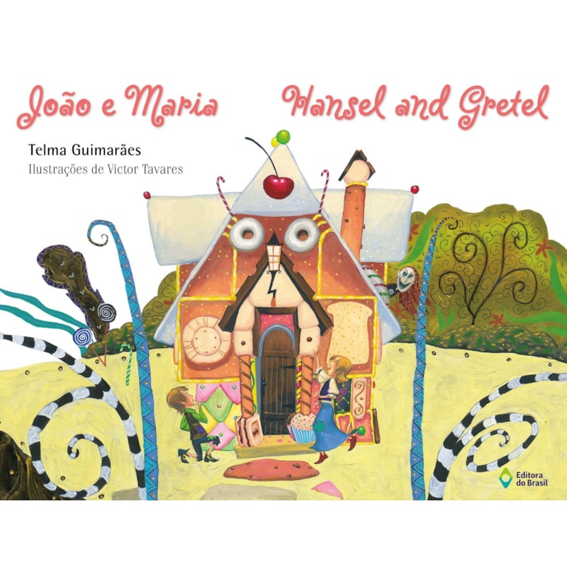 JOÃO E MARIA: HANSEL AND GRETEL