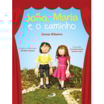 João, Maria e o caminho