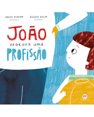 JOÃO PROCURA UMA PROFISSÃO