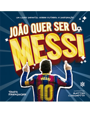 João quer ser o Messi