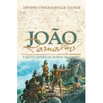 JOÃO RAMALHO: E SANTO ANDRÉ DA BORDA DO CAMPO