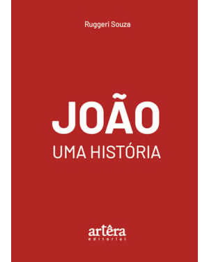 JOÃO: UMA HISTÓRIA