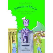JOAQUIM E MARIA E A ESTÁTUA DE MACHADO DE ASSIS