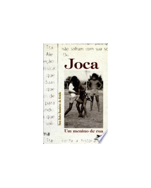 JOCA UM MENINO DE RUA - 1ª