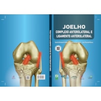 JOELHO : COMPLEXO ANTEROLATERAL E LIGAMENTO ANTEROLATERAL