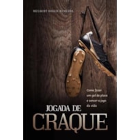 JOGADA DE CRAQUE - COMO FAZER UM GOL DE PLACA E VENCER O JOGO DA VIDA - 1