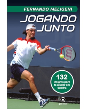 JOGANDO JUNTO - 132 INSIGHTS PARA TE AJUDAR EM QUADRA