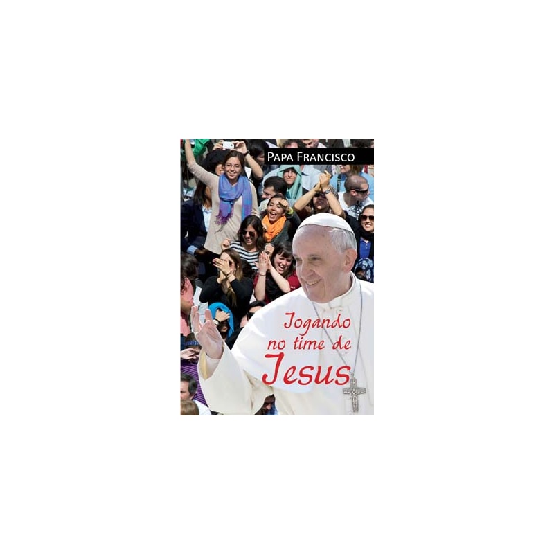 JOGANDO NO TIME DE JESUS