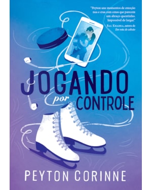 JOGANDO POR CONTROLE (SOBRE GELO FINO - LIVRO 1)