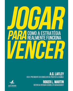 Jogar para vencer: como a estratégia realmente funciona