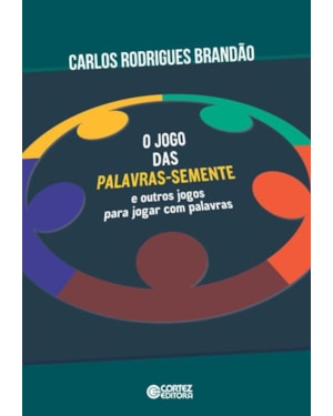 JOGO DAS PALAVRAS: SEMENTE E OUTROS JOGOS PARA JOGAR COM PALAVRAS