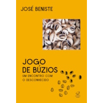 JOGO DE BÚZIOS: UM ENCONTRO COM O DESCONHECIDO