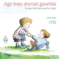 Jogo limpo, diversão garantida