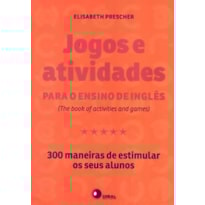 JOGOS E ATIVIDADES PARA O ENSINO DE INGLÊS