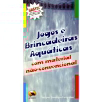Jogos e brincadeiras aquáticas (+ dvd)