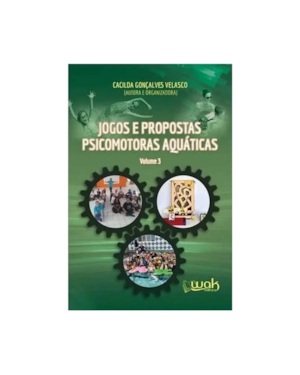 JOGOS E PROPOSTAS PSICOMOTORAS AQUATICAS VOLUME 3 1 ED 2025