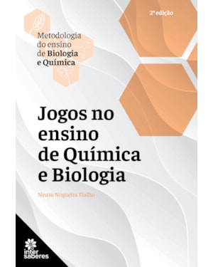JOGOS NO ENSINO DE QUÍMICA E BIOLOGIA