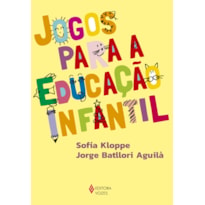 JOGOS PARA A EDUCAÇÃO INFANTIL